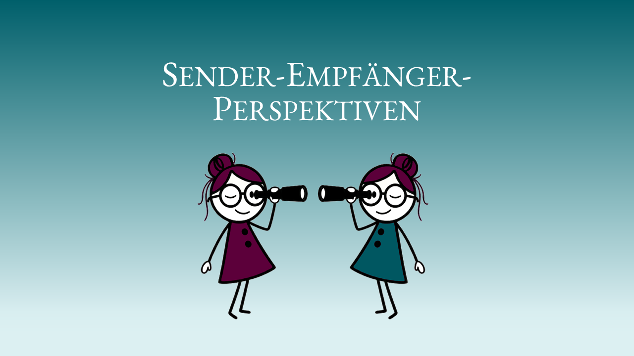 Sender-Empfänger-Perspektiven